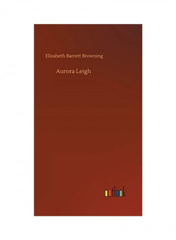 Aurora Leigh Hardcover English by Elizabeth Barrett Browning - 2020