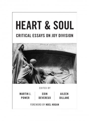Heart And Soul: Critical Essays On Joy Division Paperback English