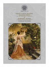 Great Expectations, Oliver Twist; Or, The Parish Boy's Progress & Barnaby Rudge Paperback