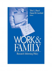 Work And Family: Research Informing Policy Paperback