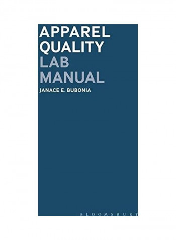 Apparel Quality Lab Manual Paperback English by Janace E. Bubonia