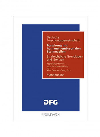 Forschung Mit Humanen Embryonalen Stammzellen: Strafrechtliche Grundlagen Und Grenzen. Standpunkte Paperback