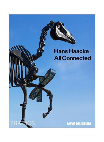 Hans Haacke: All Connected Hardcover