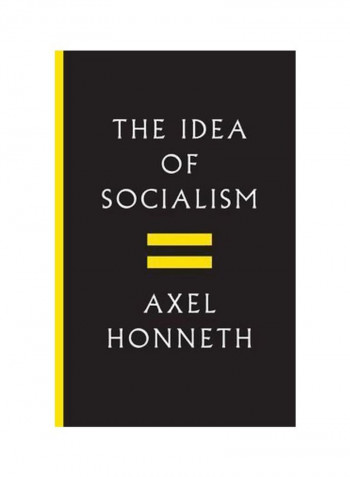 The Idea Of Socialism: Towards A Renewal Hardcover