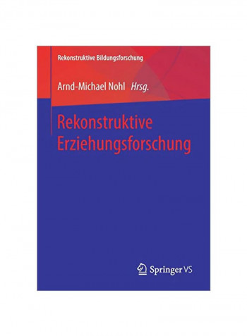 Rekonstruktive Erziehungsforschung Paperback