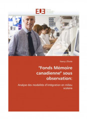 Fonds Memoire Canadienne Sous Observation: Paperback