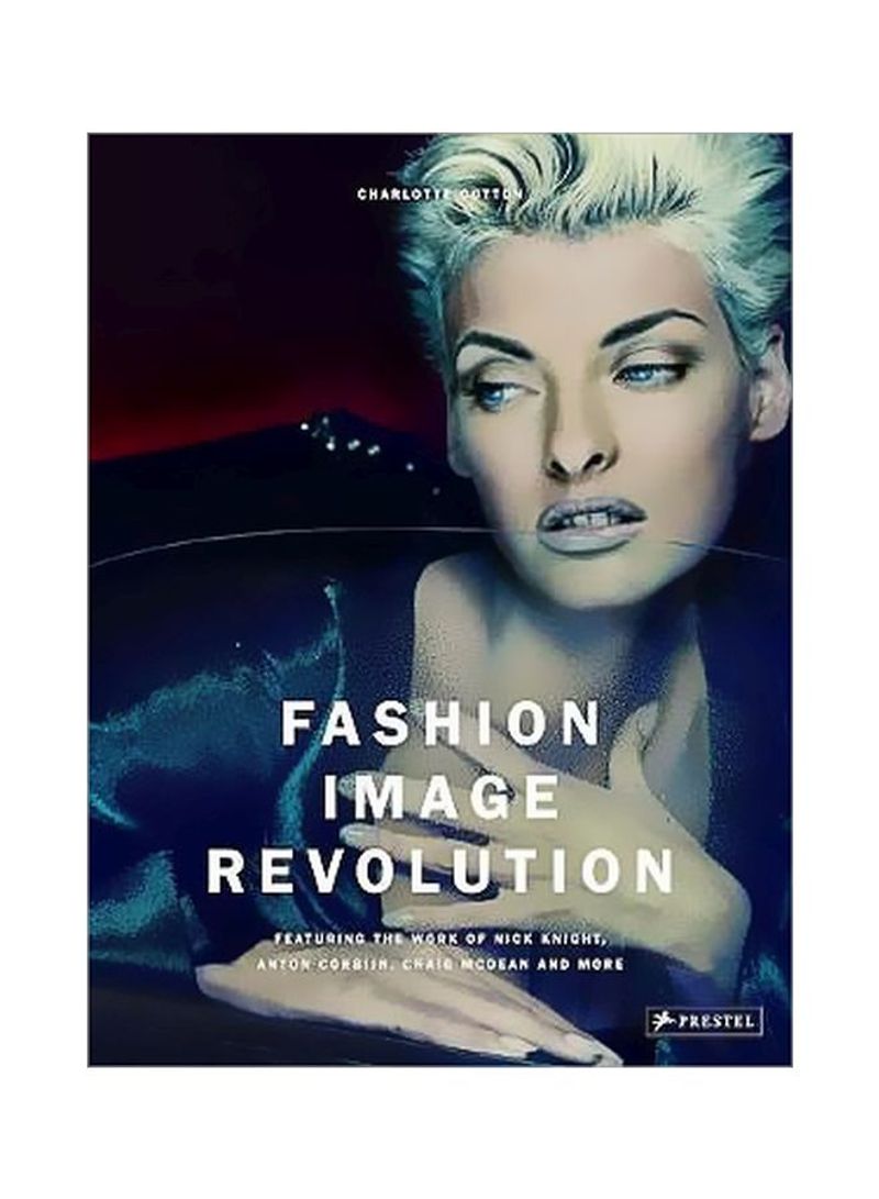 Fashion Image Revolution Hardcover