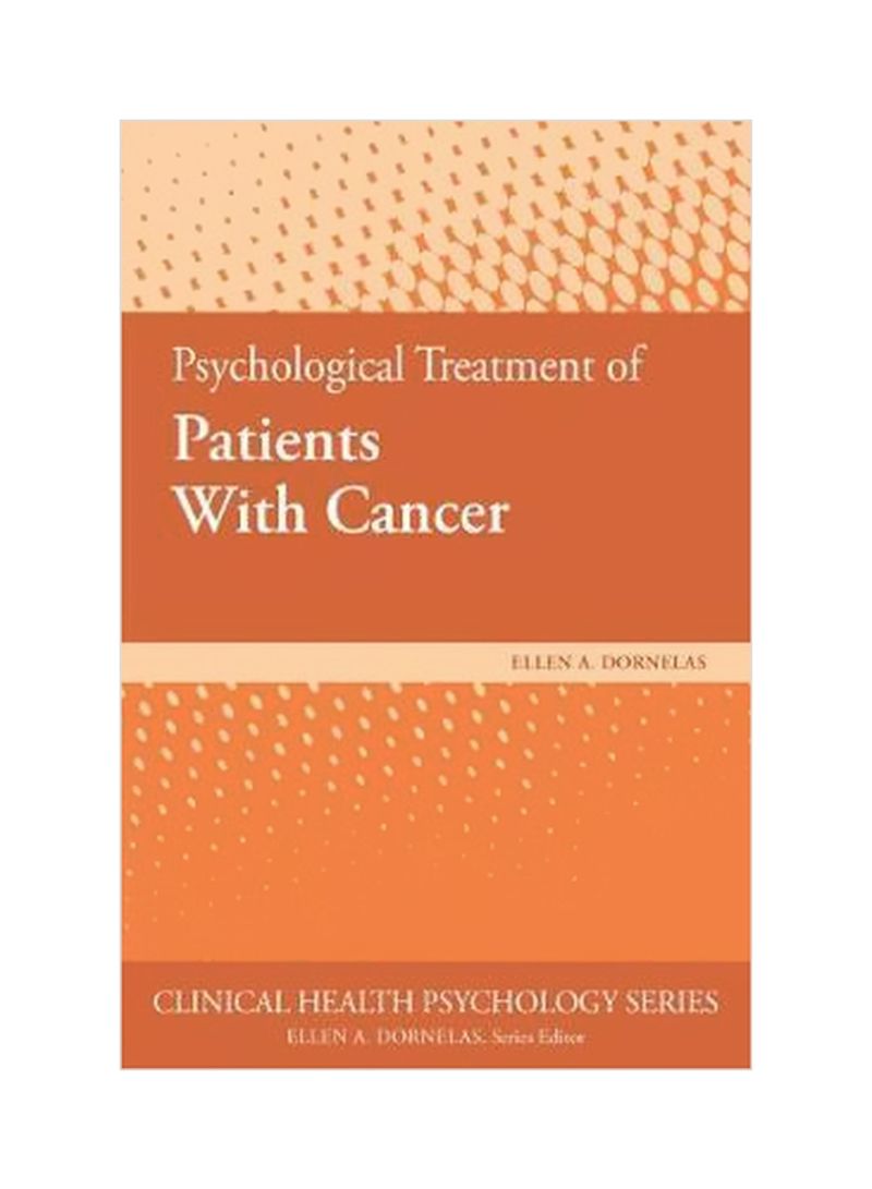 Psychological Treatment Of Patients With Cancer Paperback