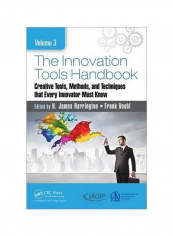 The Innovation Tools Handbook - Volume 3 Hardcover