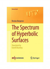The Spectrum Of Hyperbolic Surfaces Paperback English by Nicolas Bergeron