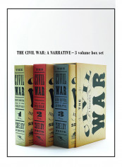 The Civil War : A Narrative: Fort Sumter To Perryville, Fredericksburg To Meridian, Red River To Appomattox Paperback
