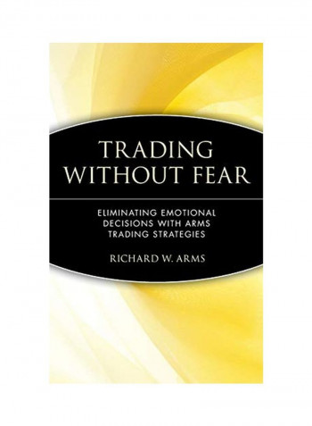 Trading Without Fear Hardcover