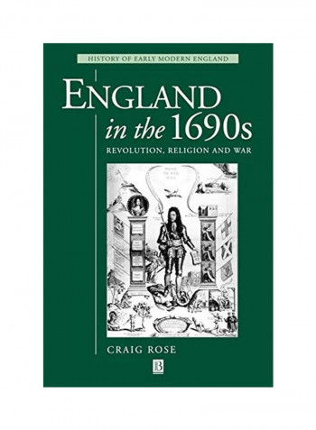England In The 1690s: Revolution, Religion And War Paperback