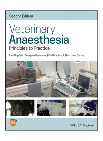 Veterinary Anaesthesia: Principles To Practice 2nd Edition Paperback 2