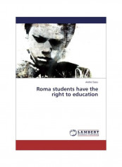 Roma Students Have The Right To Education Paperback