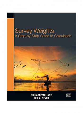 Survey Weights: A Step-By-Step Guide To Calculation Paperback