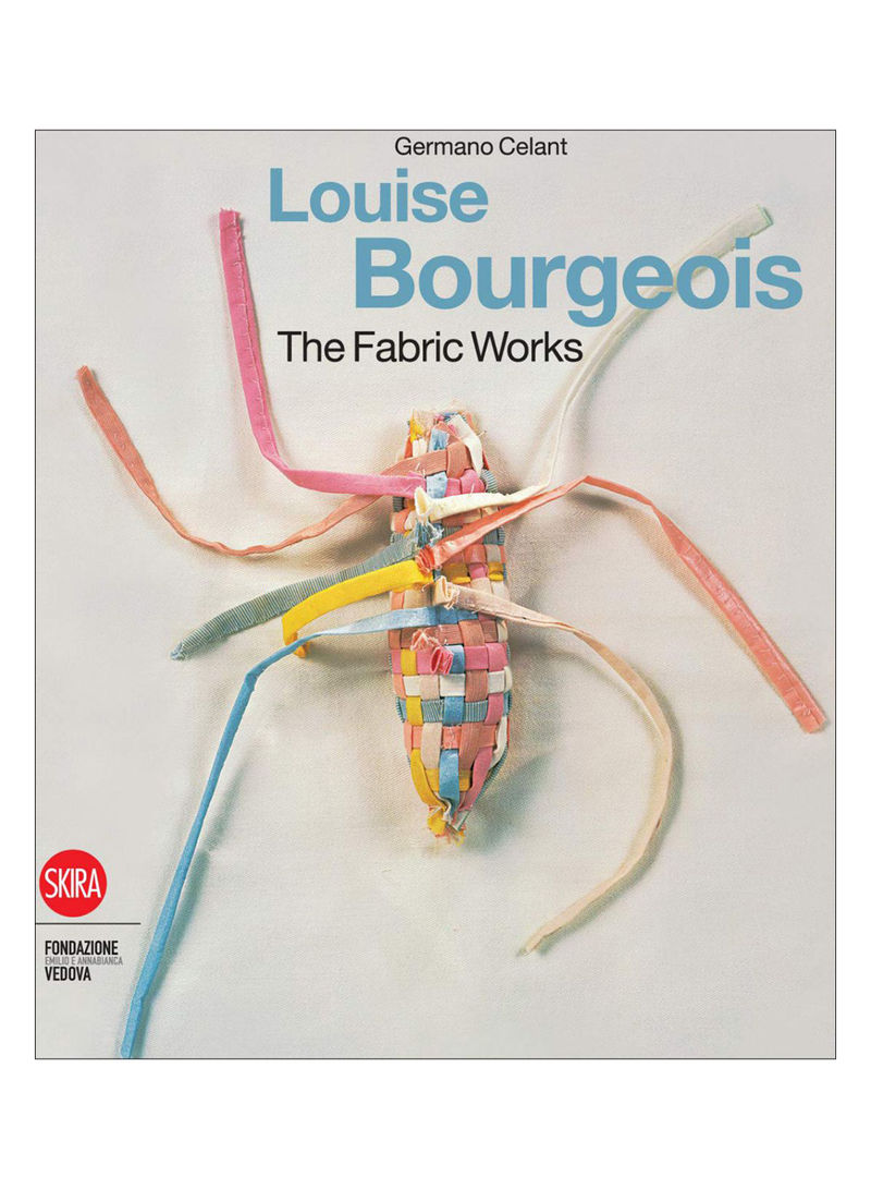 Louise Bourgeois The Fabric Works Hardcover 1st Edition