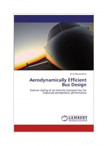 Aerodynamically Efficient Bus Design Paperback