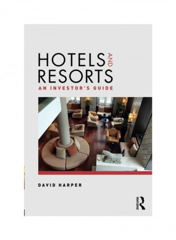 Hotels And Resorts: An Investor's Guide Paperback