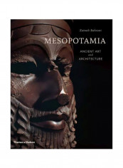 Mesopotamia: Ancient Art And Architecture Hardcover