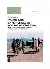 Youth And Experiences Of Ageing Among Maa Hardcover