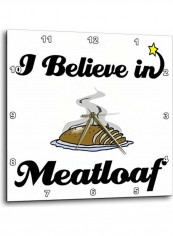 I Believe In Meatloaf Printed Analog Wall Clock White/Black/Brown 13x13x0.1inch