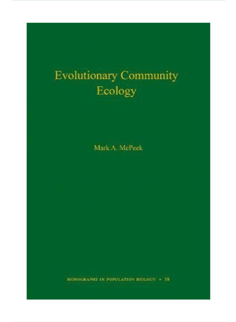Evolutionary Community Ecology: Volume 58 Hardcover 1