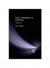 Kant's Metaphysic Of Experience: Volume II Paperback
