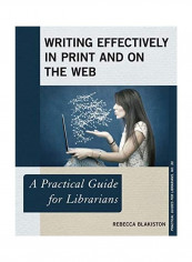 Writing Effectively In Print And On The Web Paperback English by Rebecca Blakiston