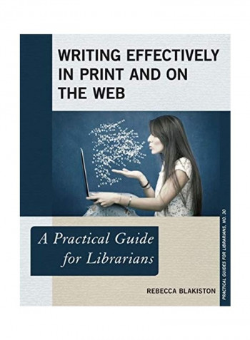 Writing Effectively In Print And On The Web Paperback English by Rebecca Blakiston