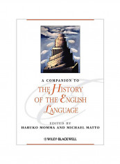 A Companion To The History Of The English Language Paperback