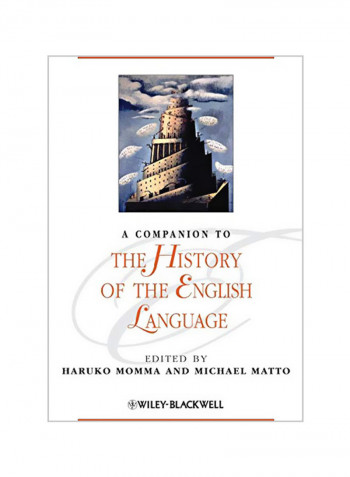 A Companion To The History Of The English Language Paperback