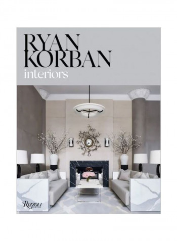 Ryan Korban: Interiors Hardcover