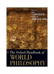 The Oxford Handbook of World Philosophy Paperback