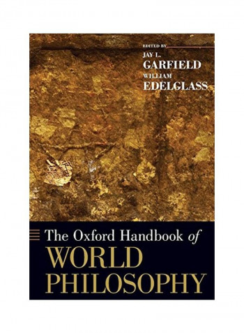 The Oxford Handbook of World Philosophy Paperback