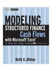 Modeling Structured Finance Cash Flows with Microsoft?excel: A Step-By-Step Guide Paperback