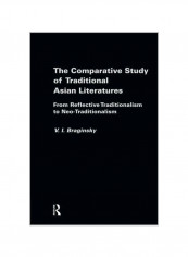 The Comparative Study Of Traditional Asian Literatures Paperback