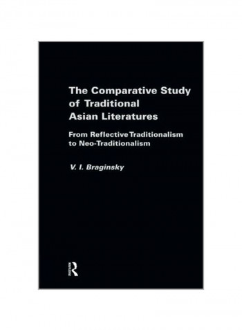 The Comparative Study Of Traditional Asian Literatures Paperback