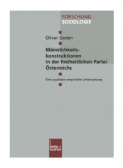 Mannlichkeitskonstruktionen In Der Freiheitlichen Partei Osterreichs Paperback