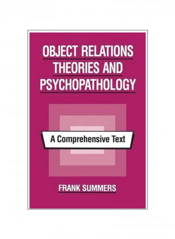 Object Relations Theories And Psychopathology: A Comprehensive Text Paperback