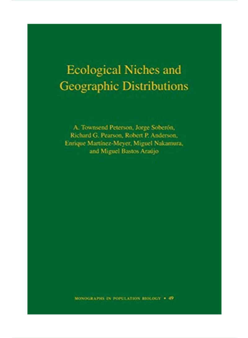Ecological Niches And Geographic Distributions Paperback 1
