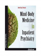 Mind-Body Medicine In Inpatient Psychiatry Paperback English by David L. Tomasi
