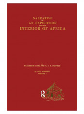 Narrative Of An Expedition Into The Interior Of Africa Paperback 1st Edition