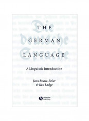 The German Language: A Linguistic Introduction Paperback