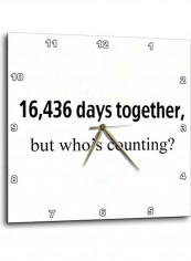 16436 Days Together But Who's Counting Wall Clock Black/White 13x13inch