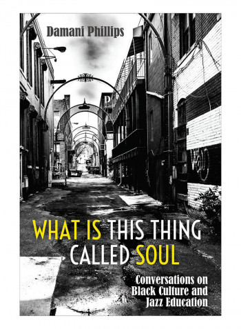 Conversations on Black Culture and Jazz Education Paperback New Edition