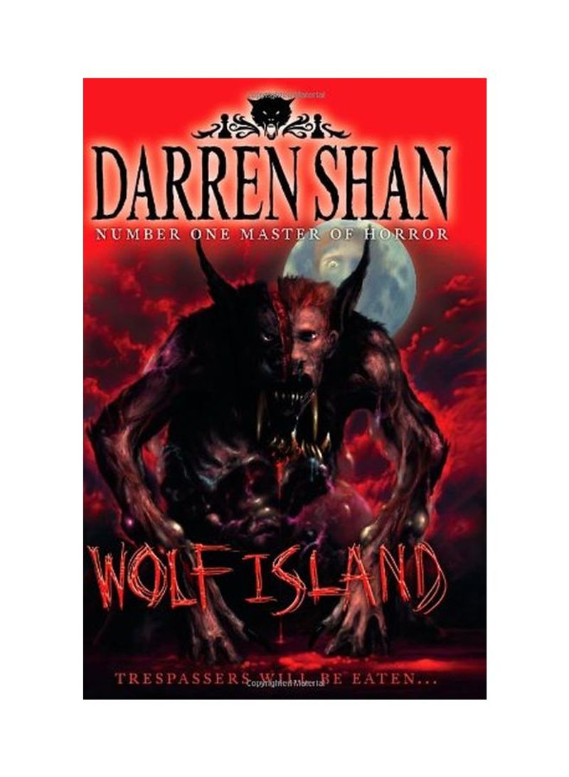 Wolf Island: Trespassers Will Be Eaten Hardcover