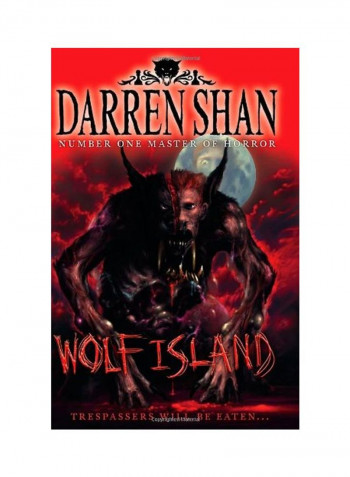Wolf Island: Trespassers Will Be Eaten Hardcover