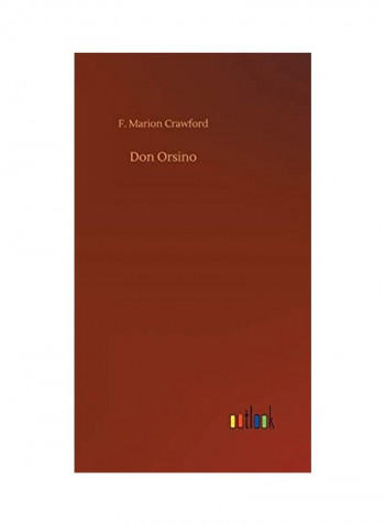 Don Orsino Hardcover English by F. Marion Crawford