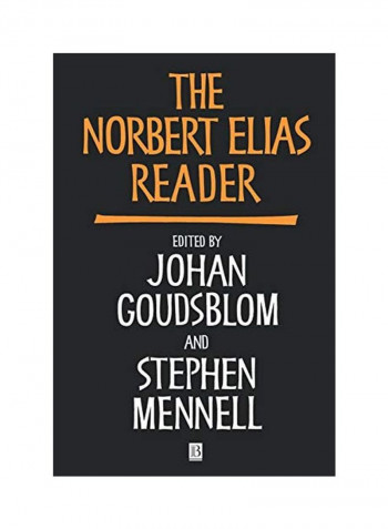 The Norbert Elias Reader Paperback